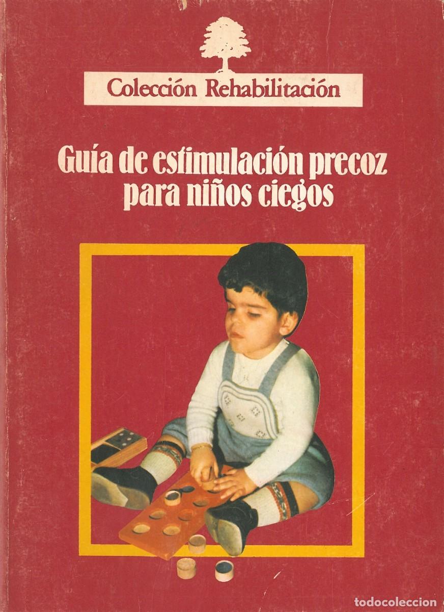 Libros de segunda mano: Guia de estimulacion precoz para ni&ntilde;os ciegos - Varios autores