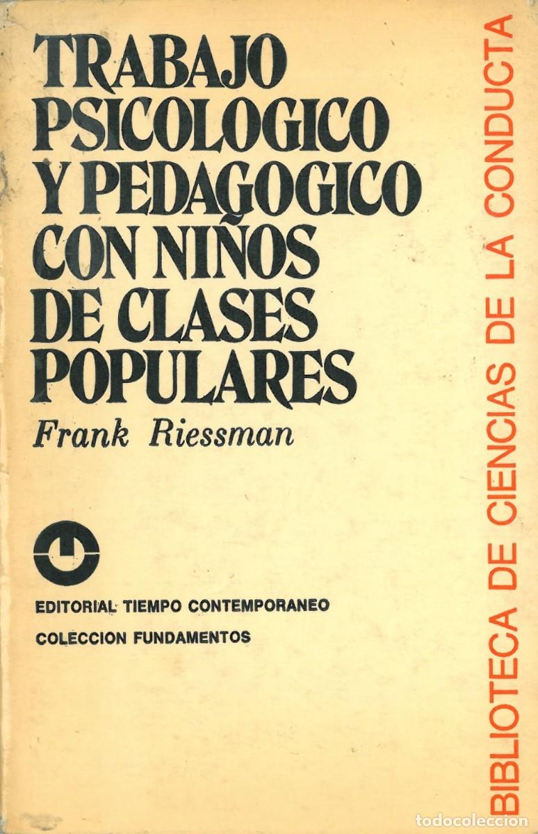 Gebrauchte B&uuml;cher: Trabajo psicologico y pedagogico con ni&ntilde;os de clases populares - Riessman, Frank