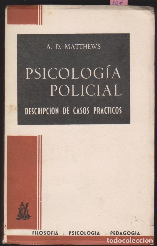 Second hand books: libro PSICOLOGIA POLICIAL 1966 DESCRIPCION DE CASOS PRACTICOS MATTHEWS
