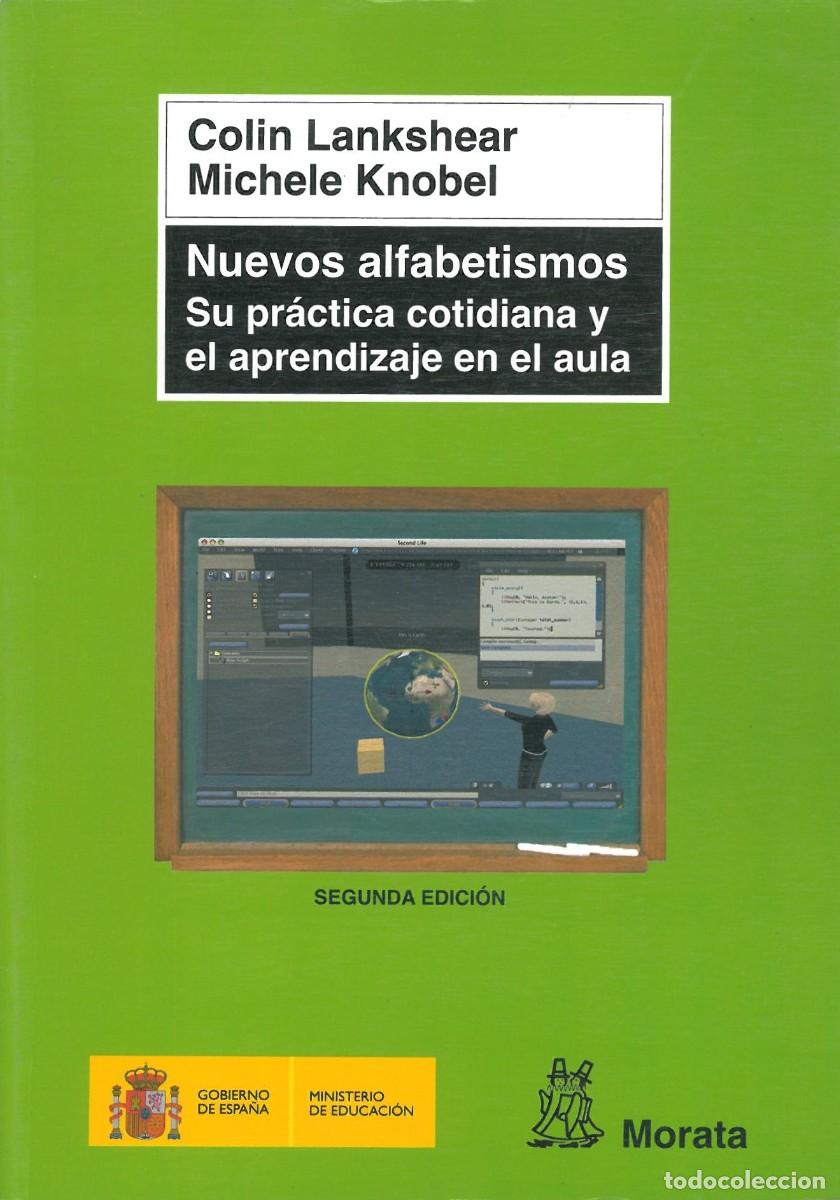Libros de segunda mano: Nuevos alfabetismos. Su practica cotidiana y el aprendizaje en el aula - Lankshear, Colin & Knobel,