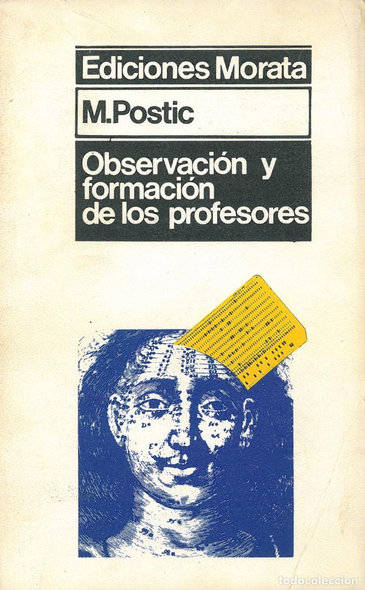 Libros de segunda mano: Observacion y formacion de los profesores - Postic, Marcel - Foto 1
