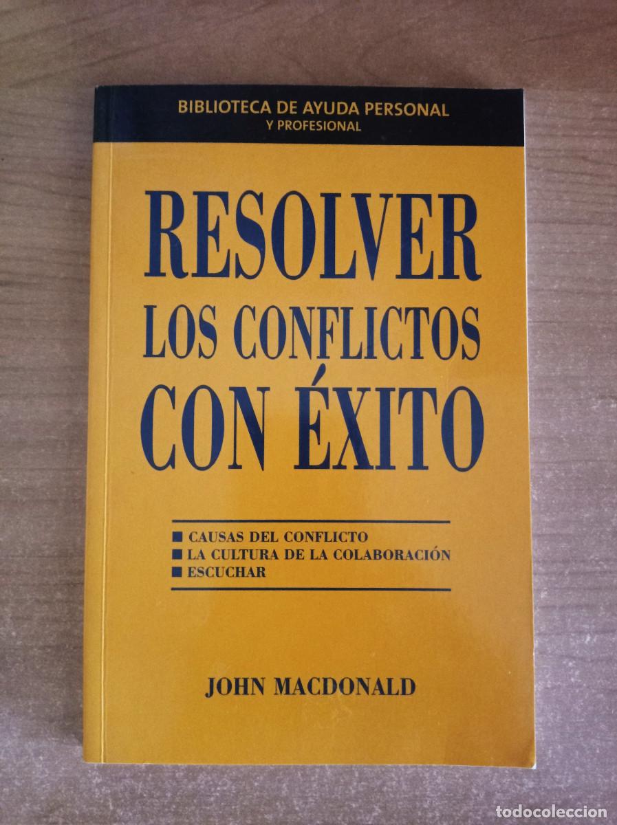 Libros de segunda mano: Resolver los conflictos con &eacute;xito - John MacDonald, PASA, 2004 - Foto 1