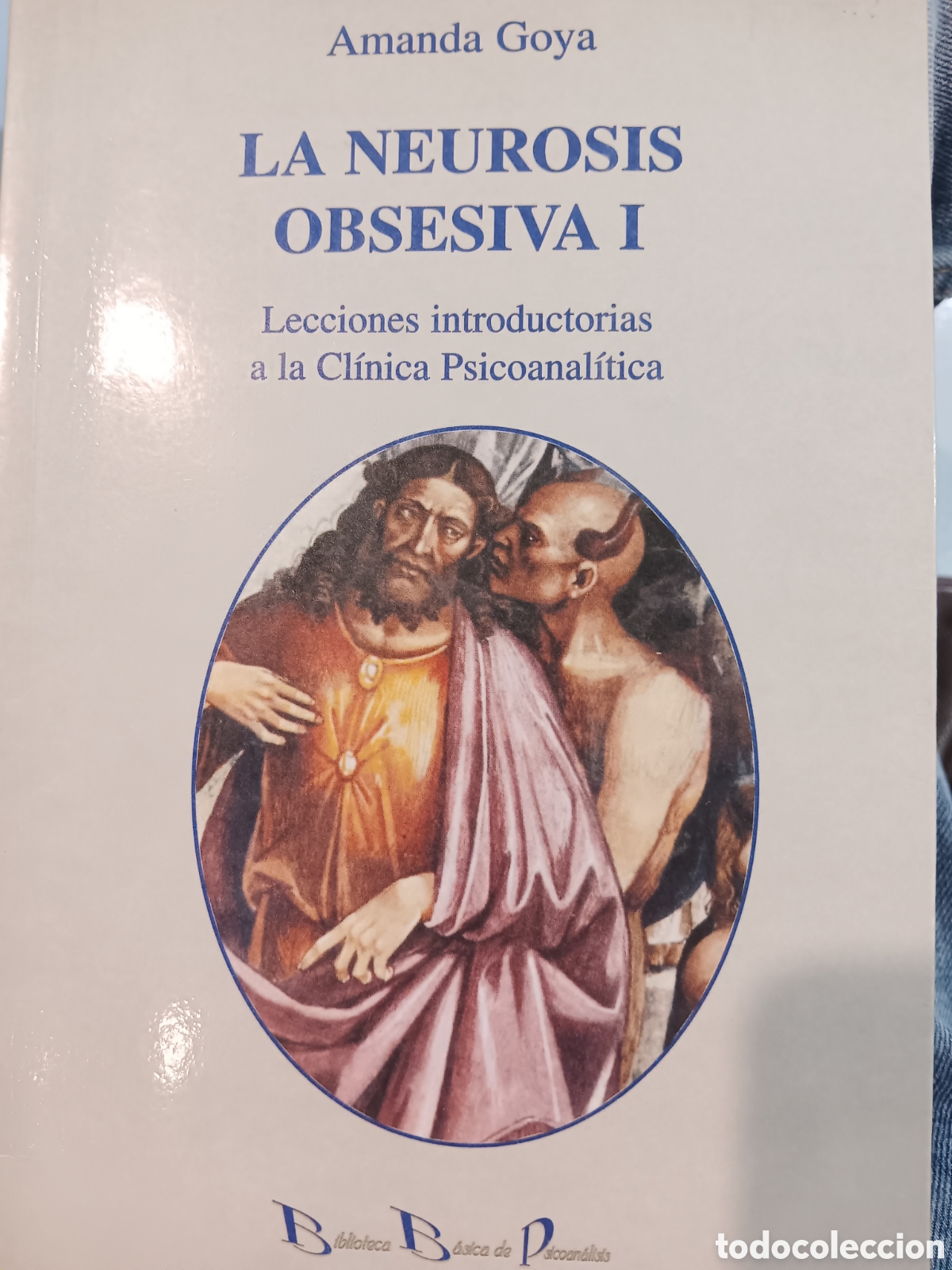 Livros em segunda m&atilde;o: Amanda Goya. La neurosis obsesiva I