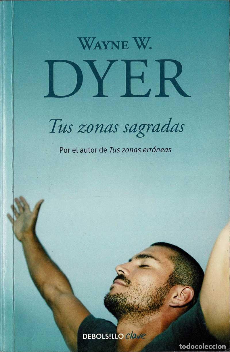 Libros de segunda mano: Tus zonas sagradas - Wayne W. Dyer - Foto 1