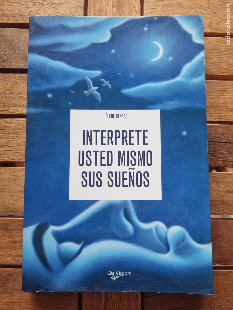 Libros de segunda mano: Interprete usted mismo sus sue&ntilde;os - H&eacute;l&egrave;ne Renard - Editorial De Vecchi - Foto 1