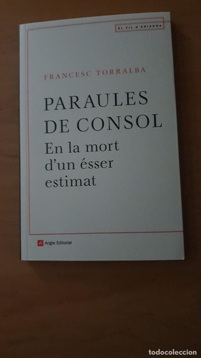 Libros de segunda mano: Paraules de Consol per Francesc Torralba - Foto 1
