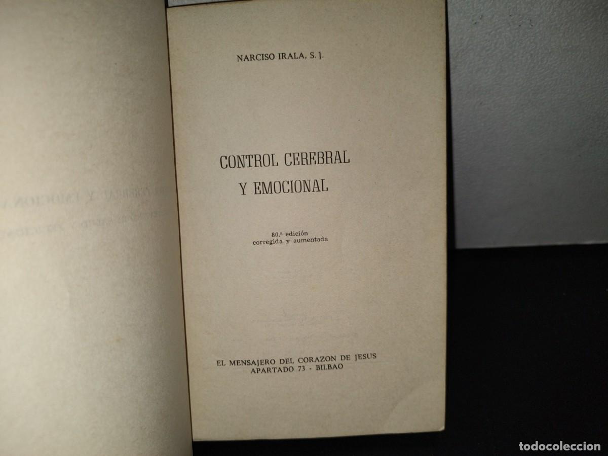 Libros de segunda mano: 107- CONTROL CEREBRAL Y EMOCIONAL - NARCISO IRALA S. J. - 1969 - Foto 3