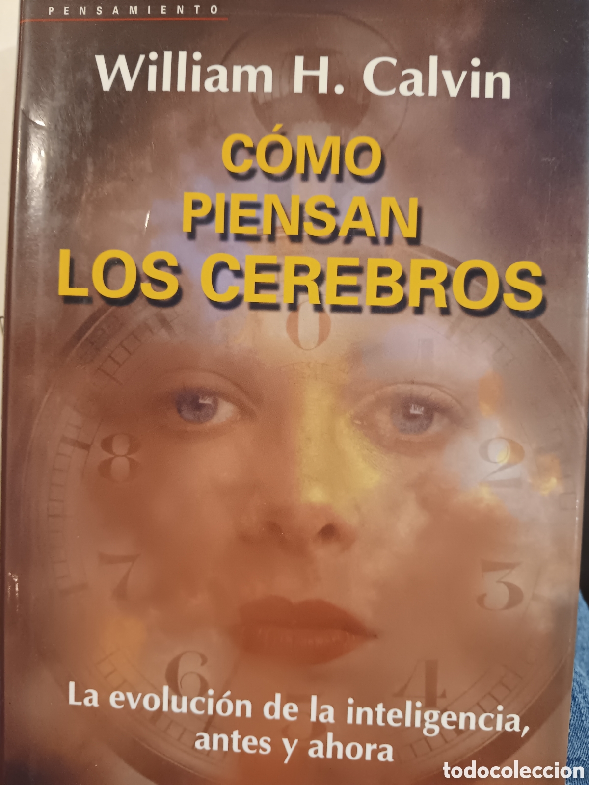 Libros de segunda mano: William H. Calvin. C&oacute;mo piensan los cerebros - Foto 1
