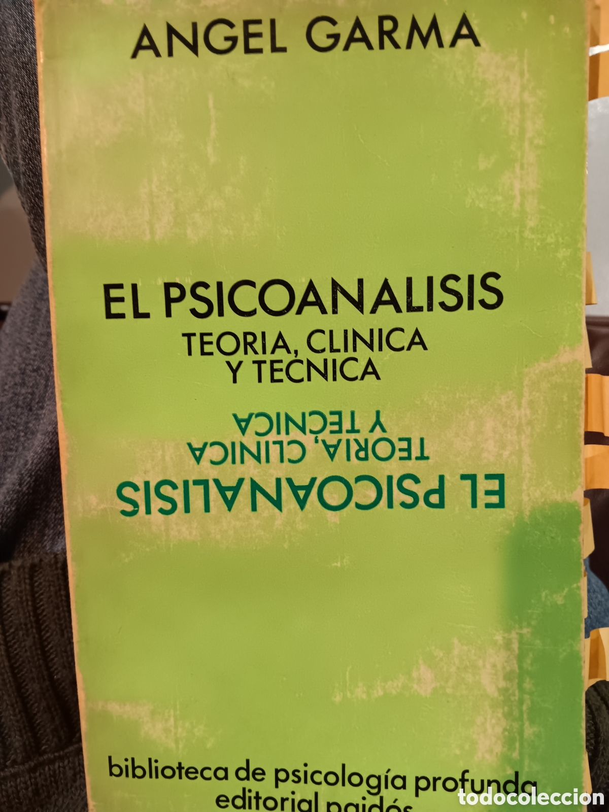 Libros de segunda mano: Angel Garma. El psicoan&aacute;lisis - Foto 1