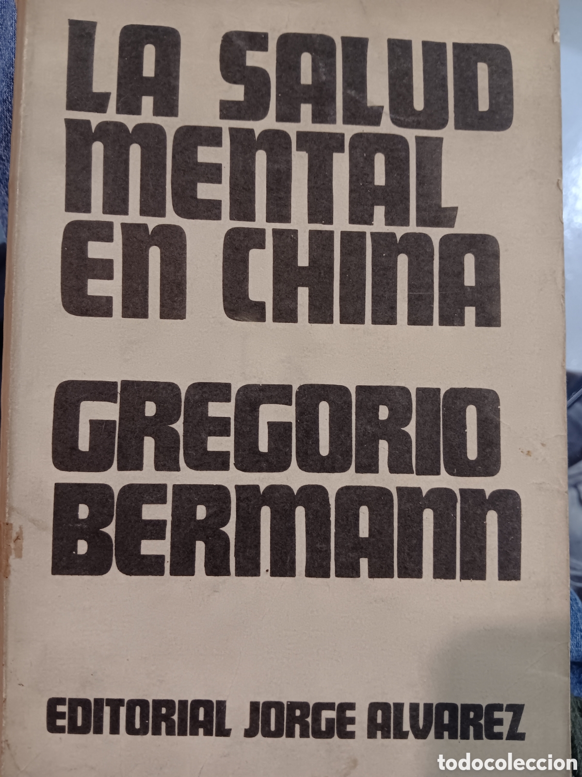 Libros de segunda mano: G. Berman. La salud mental en China - Foto 1