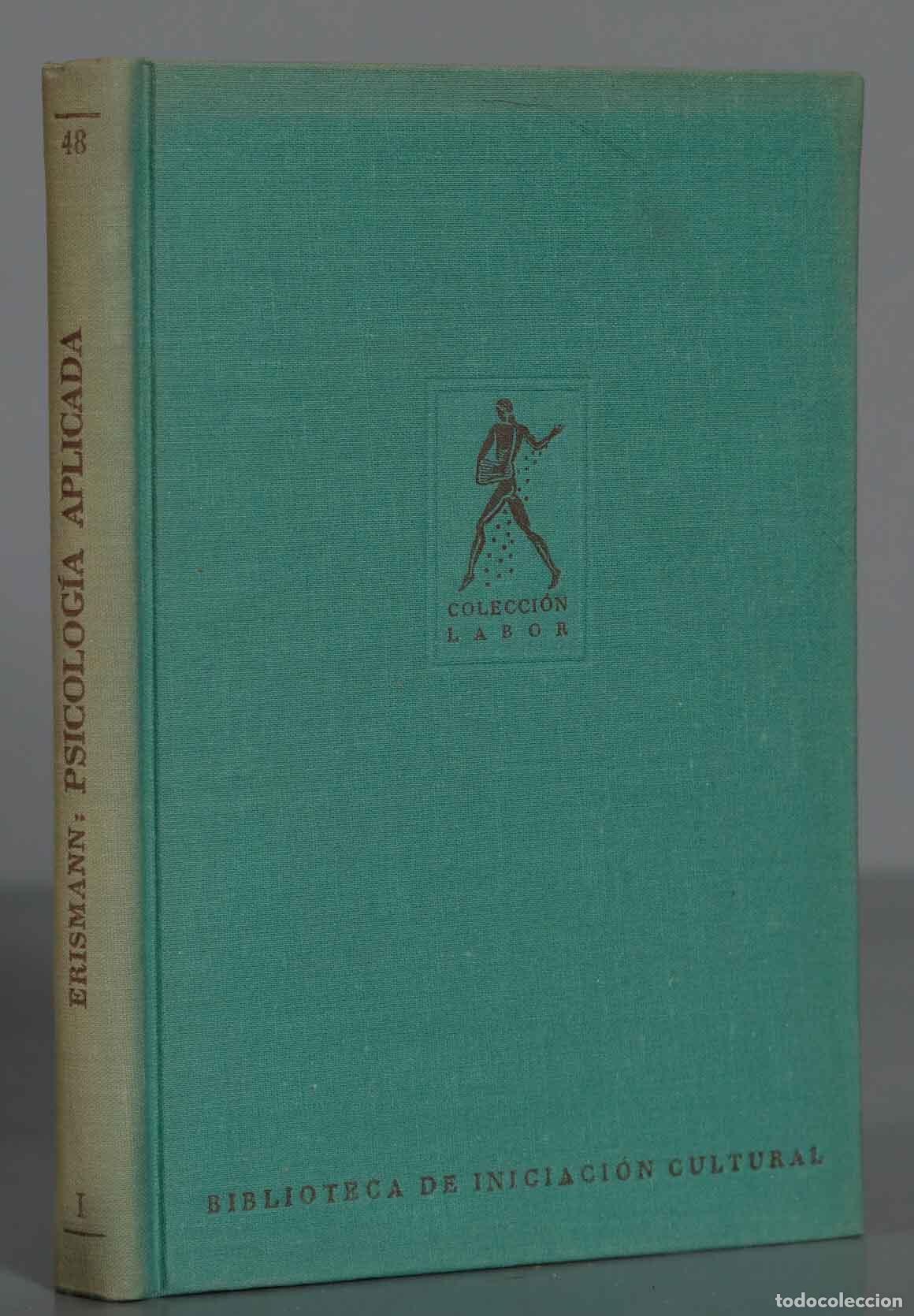 Libros de segunda mano: Psicolog&iacute;a aplicada Erismann - Foto 1