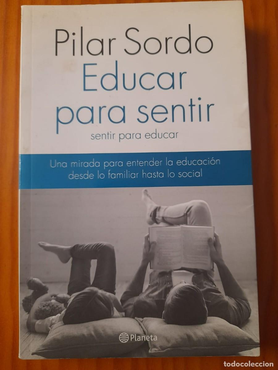 Libros de segunda mano: Educar para sentir - Pilar Sordo - Foto 1