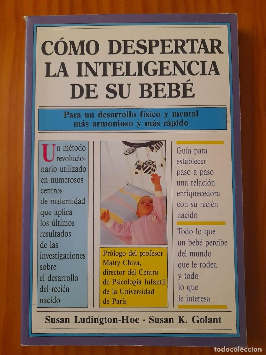 Libros de segunda mano: C&oacute;mo despertar la inteligencia de su beb&eacute; - Foto 1