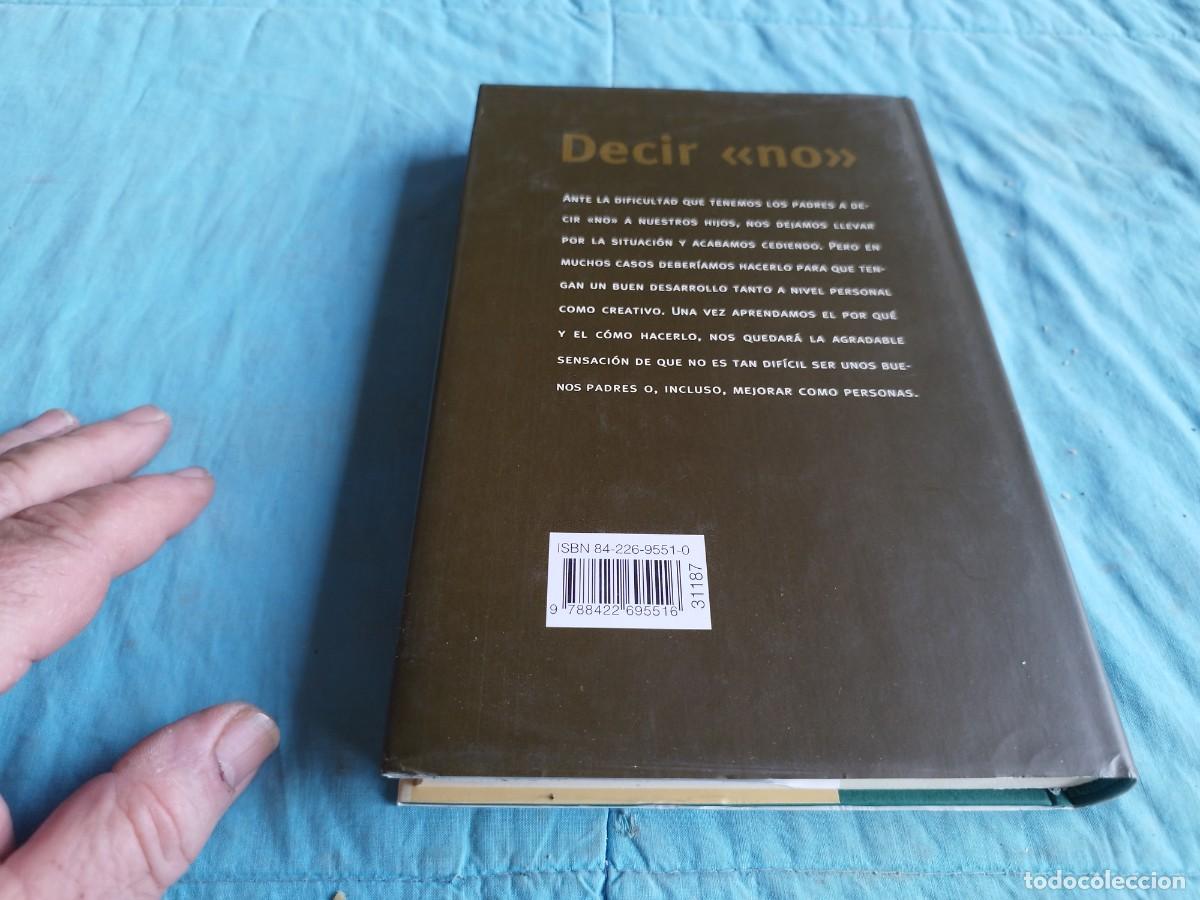 Libros de segunda mano: DECIR NO / ASHA PHILIPS / GV 84 / CIRCULO DE LECTORES - Foto 4