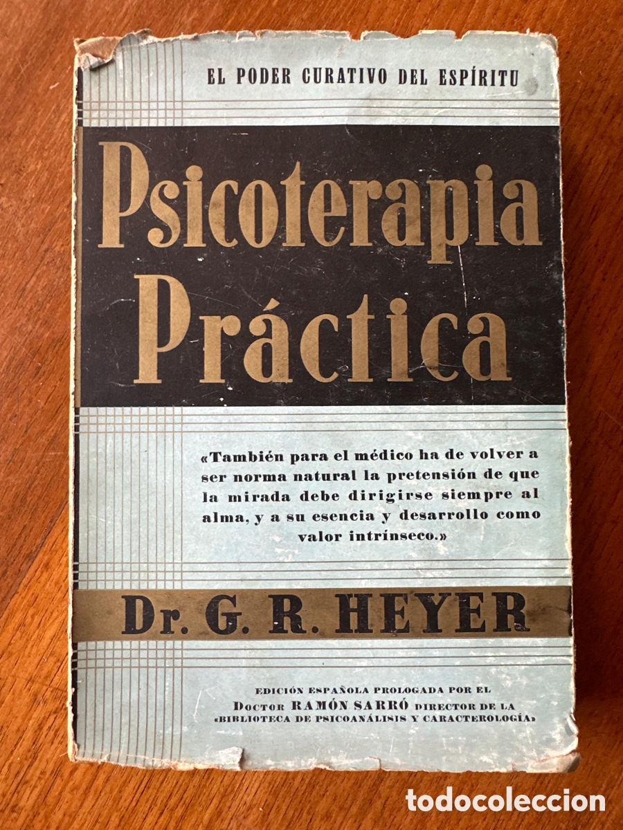 Libros de segunda mano: PSICOTERAPIA PRACTICA - EL PODER CURATIVO DEL ESPIRITU - DR. G. R. HEYER - Foto 10
