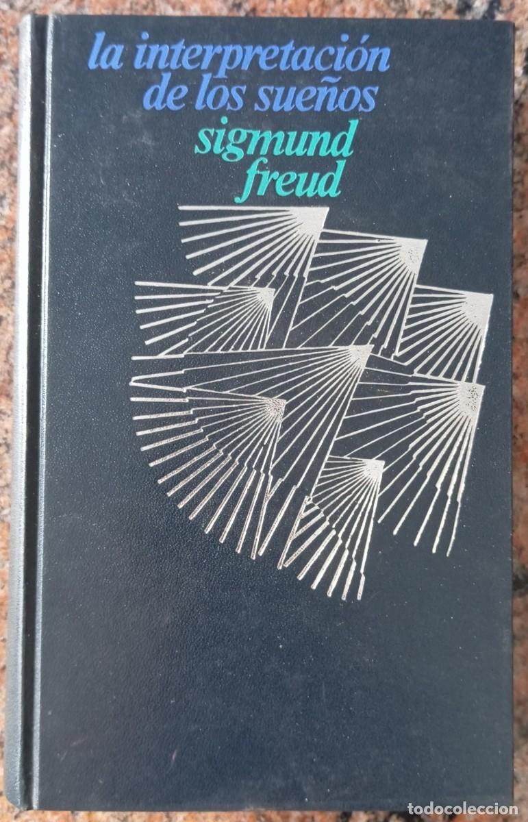 Libros de segunda mano: LA INTERPRETACION DE LOS SUE&Ntilde;OS - SIGMUND FREUD