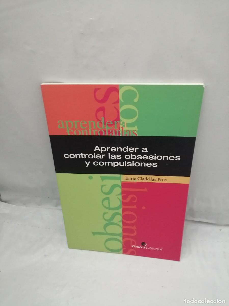 Libros de segunda mano: Aprender a controlar las obsesiones y compulsiones - Foto 1