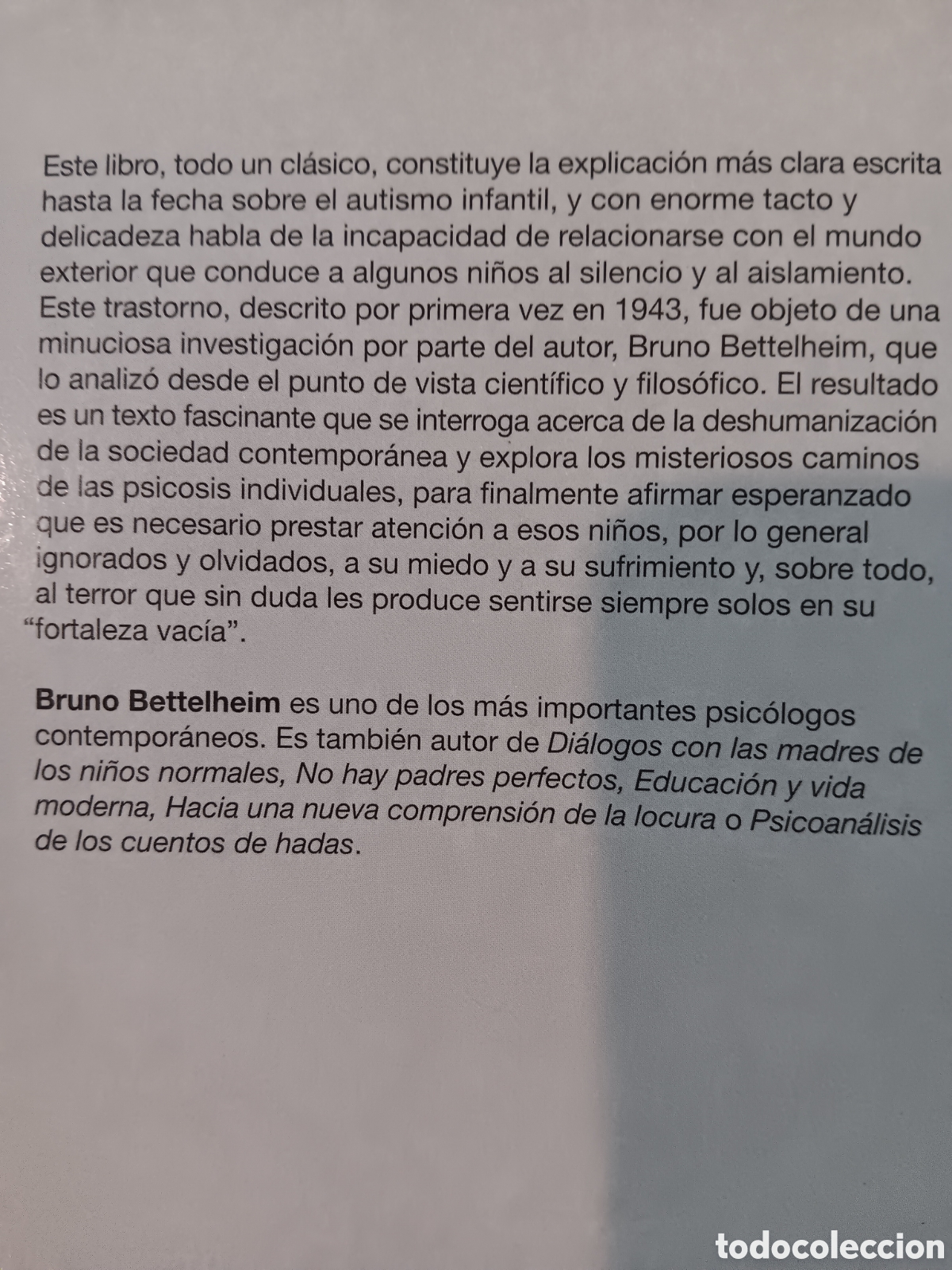 Libros de segunda mano: Bruno Bettelheim. La fortaleza vac&iacute;a - Foto 2