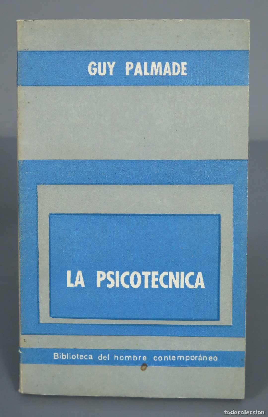 Libros de segunda mano: GUY PALMADE LA PSICOTECNICA - Foto 1