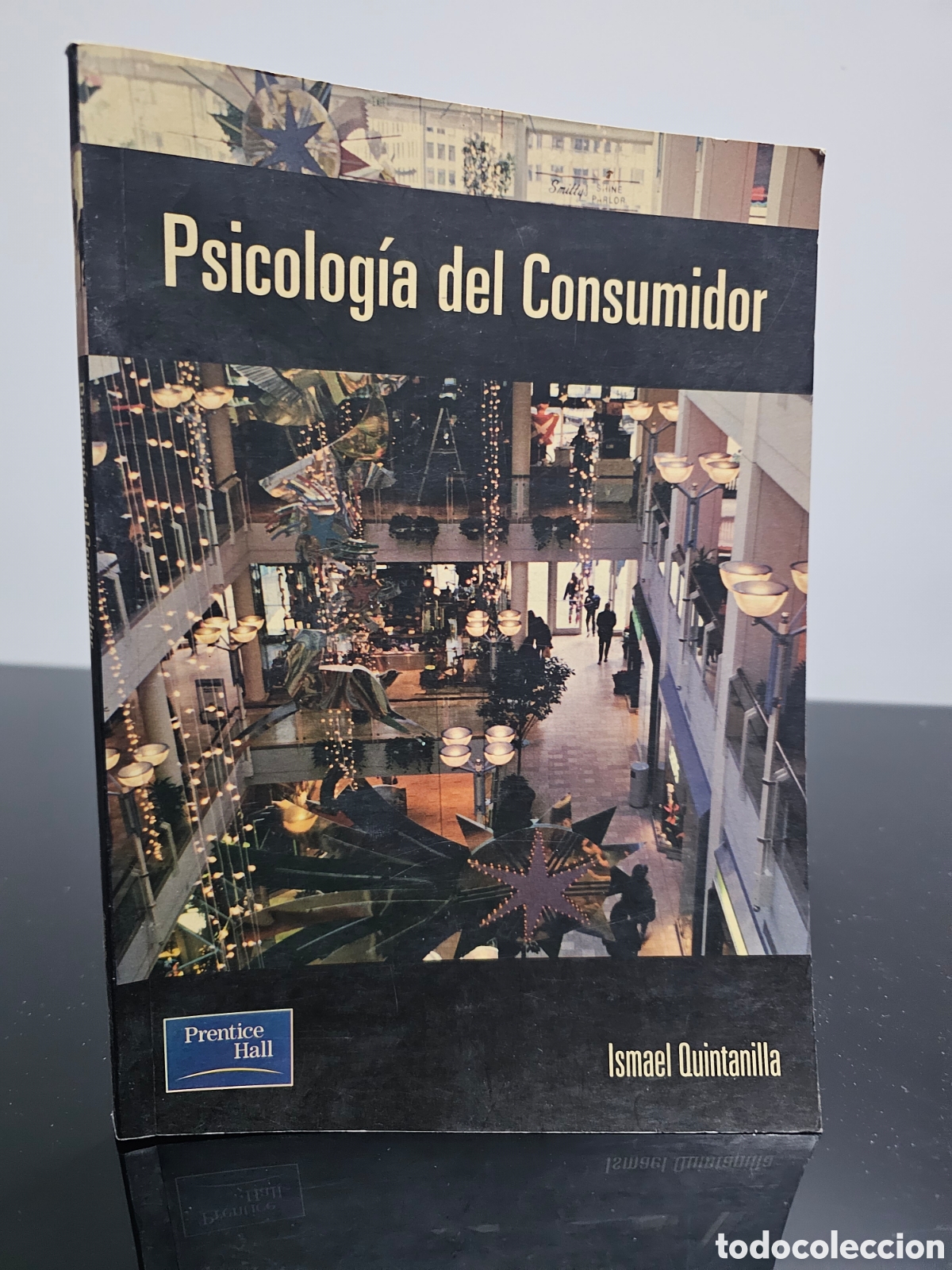 Libros de segunda mano: PSICOLOG&Iacute;A DEL CONSUMIDOR - ISMAEL QUINTANILLA-