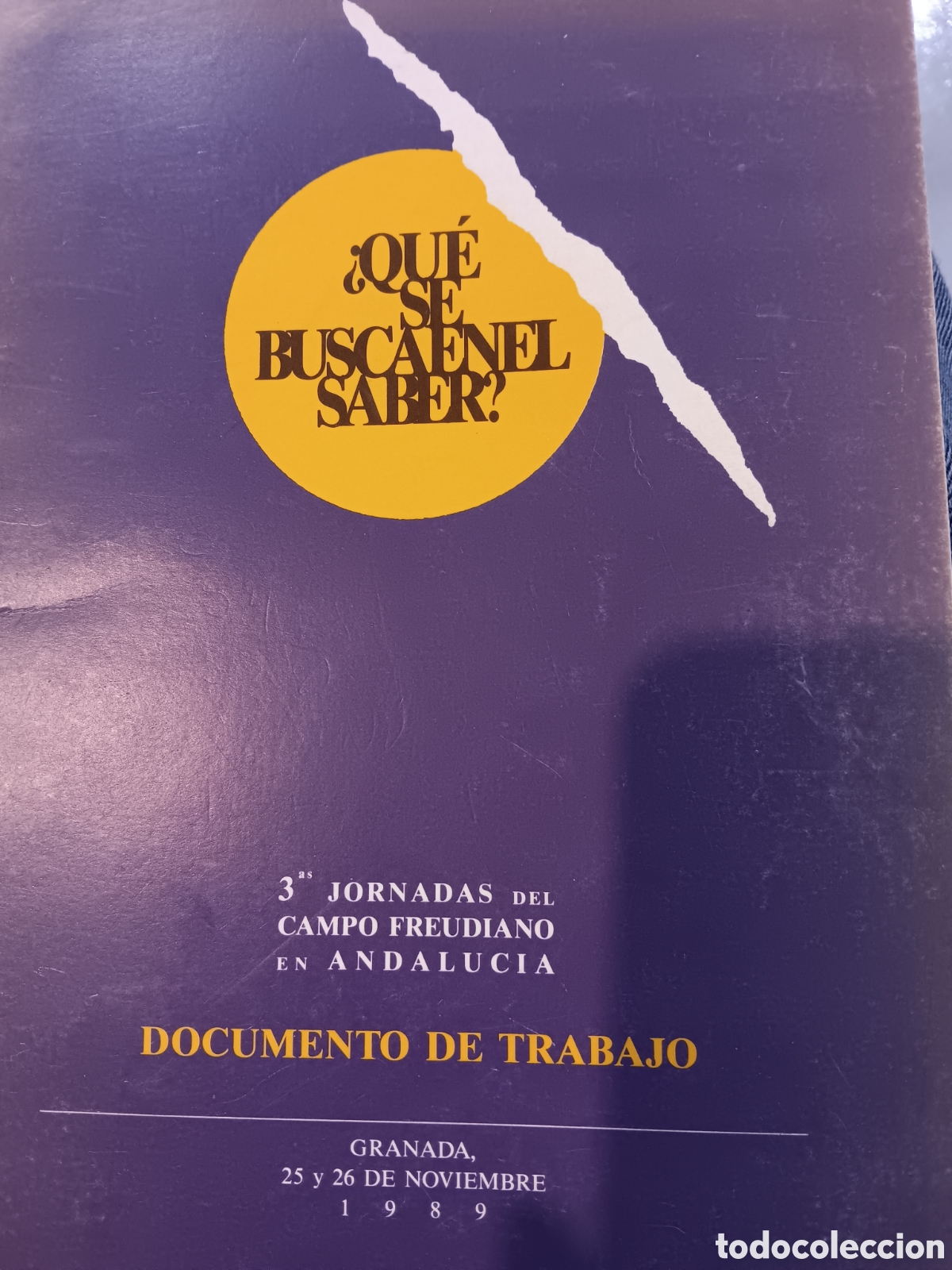 Libros de segunda mano: &iquest;Qu&eacute; se busca en el saber? 3as jornadas del Campo freudiano en Andaluc&iacute;a