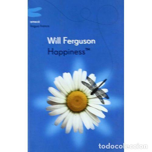 Libros de segunda mano: HAPPINESS - FERGUSON, WILL - Sin Especificar - Foto 1