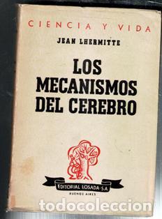 Libros de segunda mano: Los mecanismos del cerebro. Jean Lhermitte - Foto 1