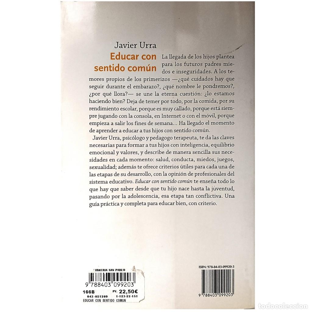 Libros de segunda mano: EDUCAR CON SENTIDO COM&Uacute;N. Urra, Javier - Foto 2
