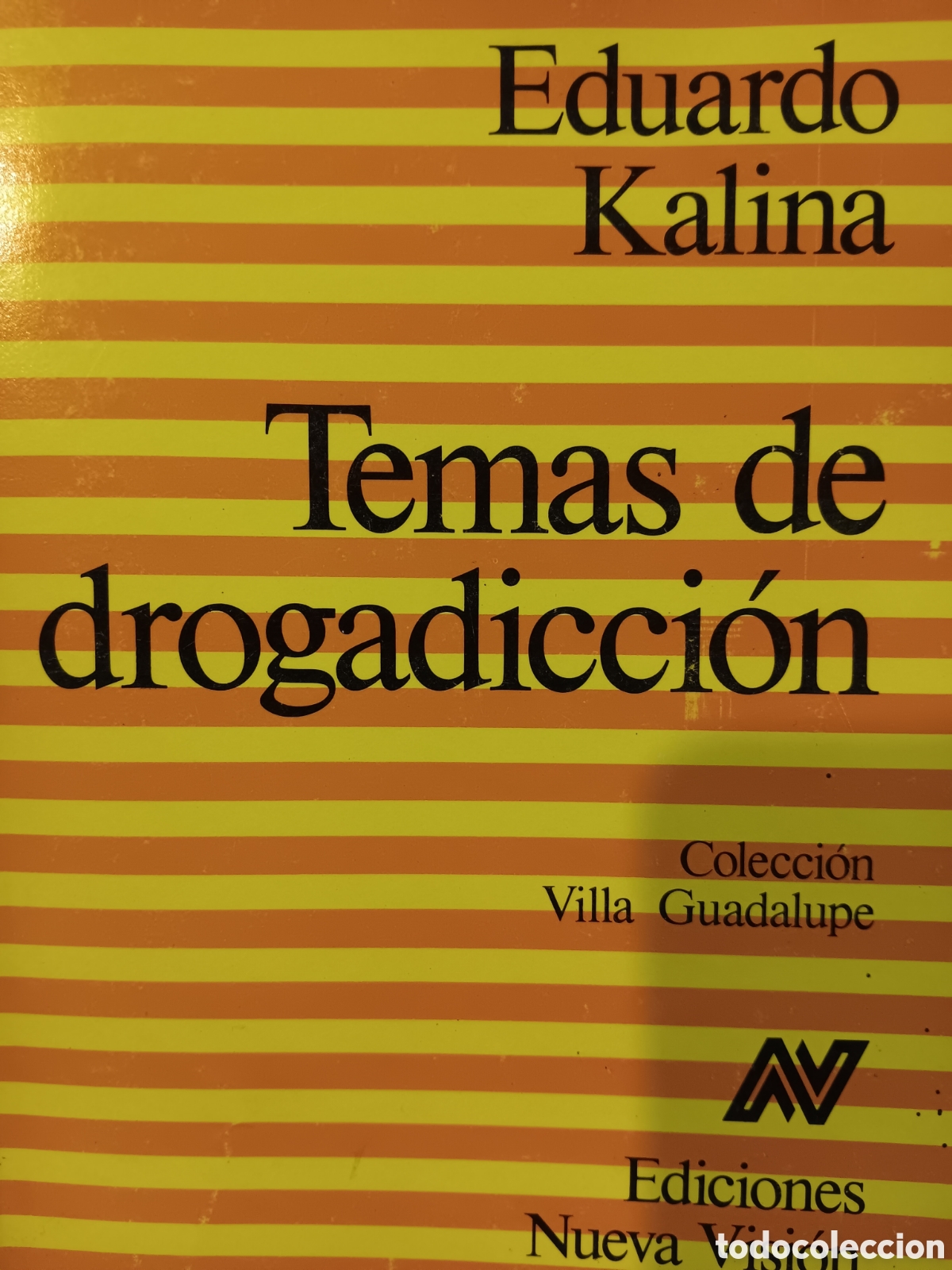 Libros de segunda mano: E. Kalina. Temas de drogadicci&oacute;n. - Foto 1