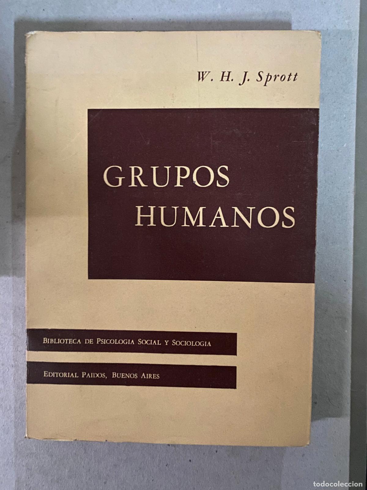 Libros de segunda mano: Grupos humanos: Sprott, W. J. H. - Foto 1