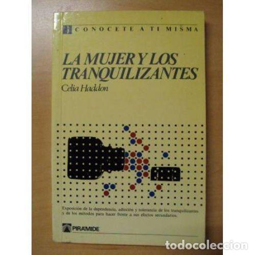 Livros em segunda m&atilde;o: Mujer y Tranquilizantes - Haddson - Piramide - Con&oacute;cete a Ti Misma