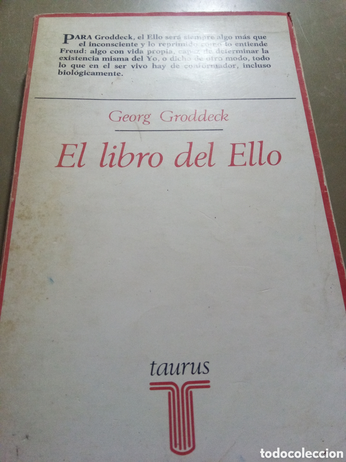 Libros de segunda mano: El libro del ello. Georg Groddeck. Taurus - Foto 1