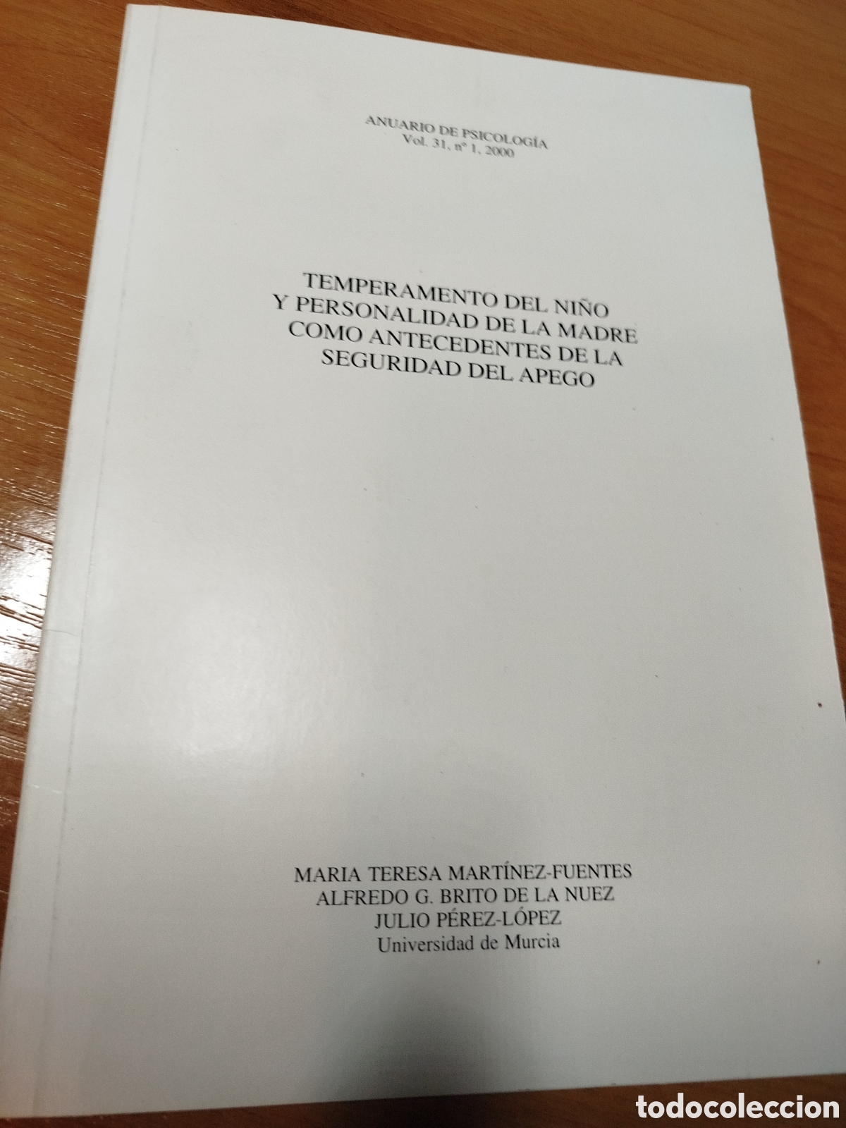 Libros de segunda mano: Temperamento del ni&ntilde;o y personalidad de la madre como antecedentes de la seguridad del apego. Murcia