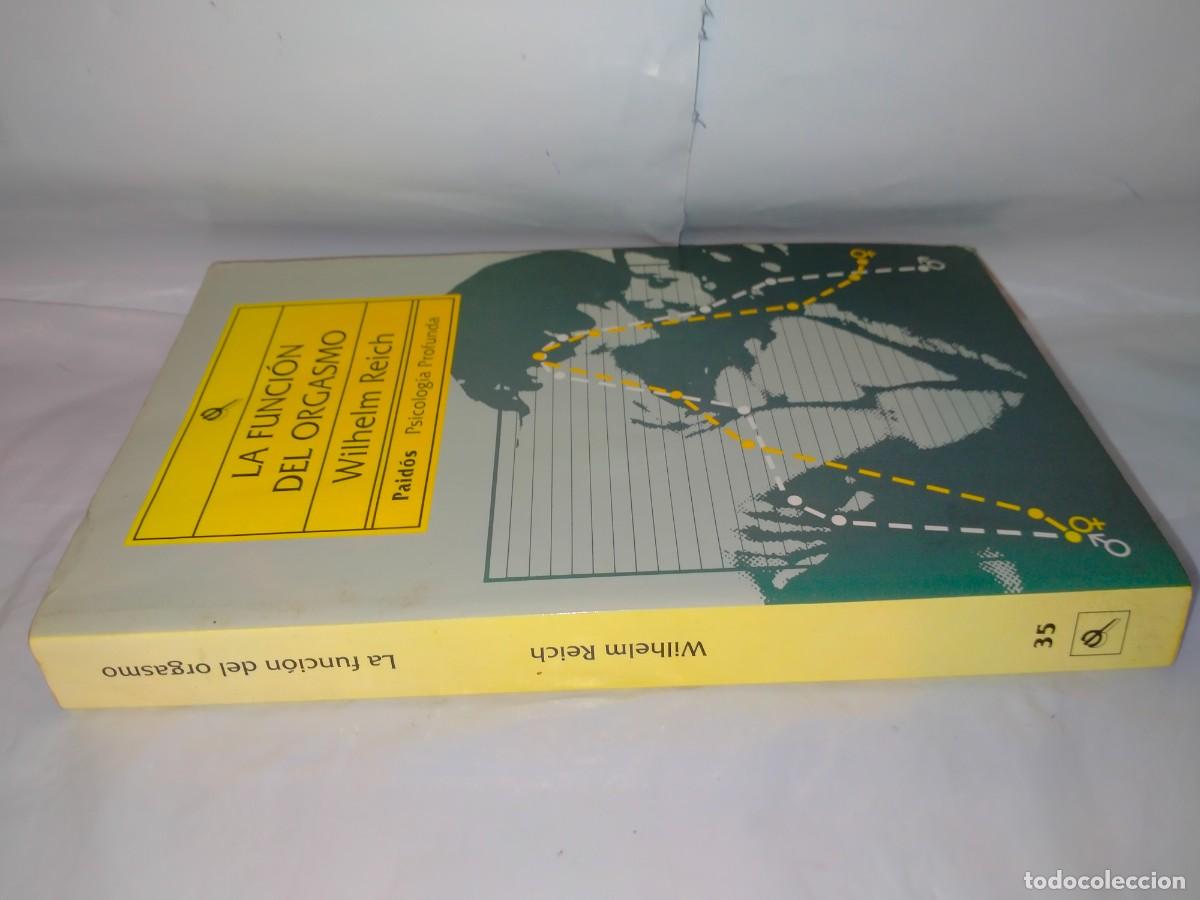 Libros de segunda mano: WILHELM REICH. LA FUNCI&Oacute;N DEL ORGASMO .PAID&Oacute;S - Foto 8