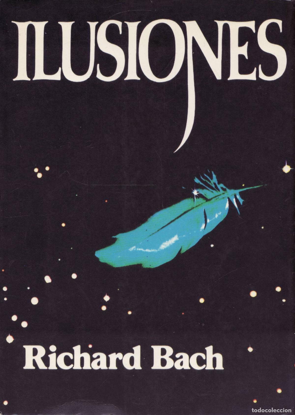 Libros de segunda mano: Ilusiones - Bach, Richard - Foto 1