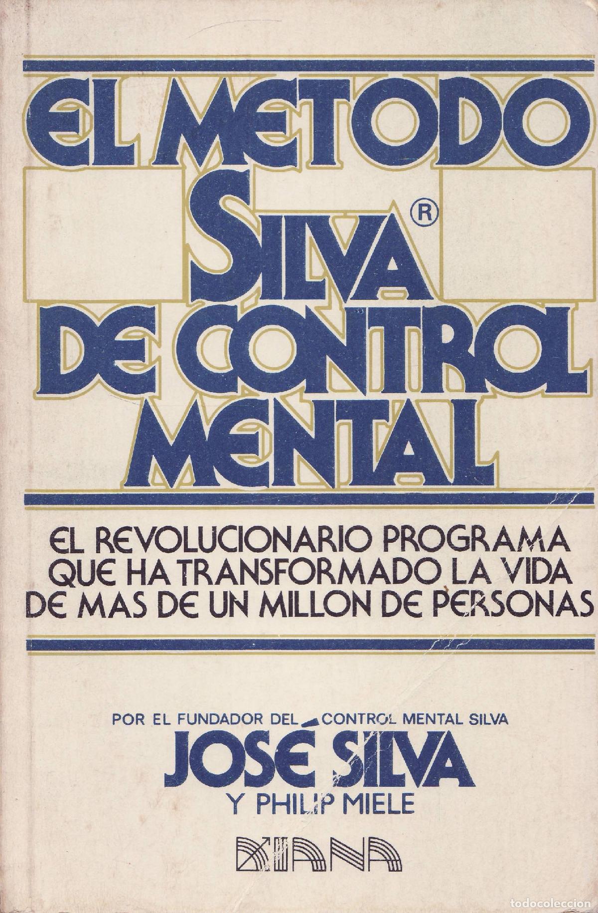 Libros de segunda mano: El metodo Silva de control mental - Silva, Jose - Foto 1