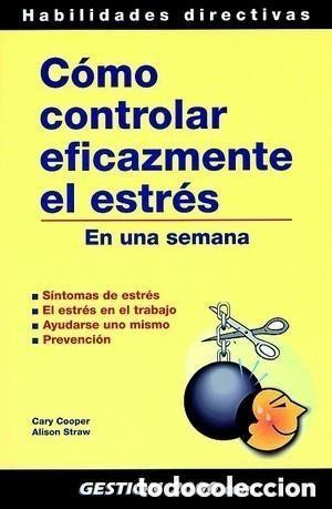 Libros de segunda mano: COMO CONTROLAR EFICAZMENTE EL ESTRES EN UNA SEMANA - Foto 1