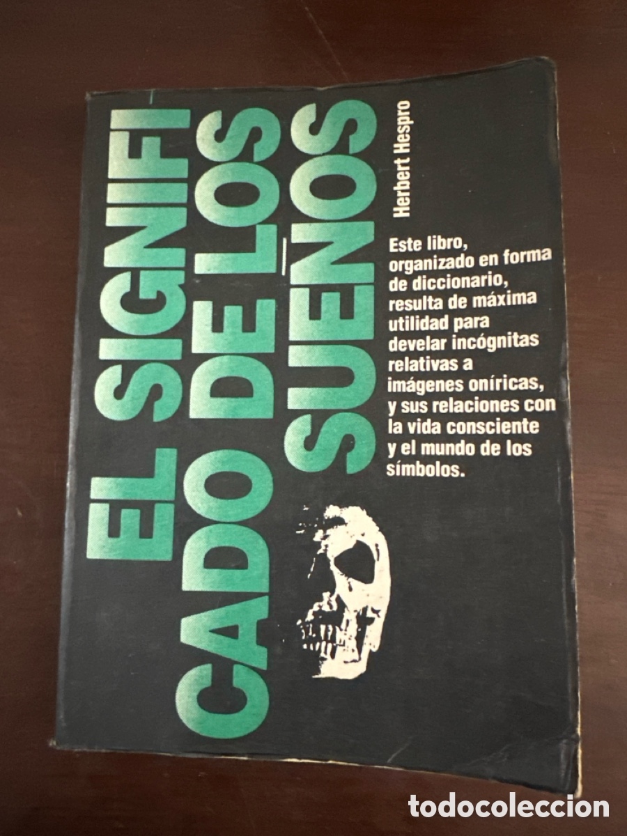 Libros de segunda mano: EL SIGNIFICADO DE LOS SUE&Ntilde;OS / HERBERT HESPRO. - Foto 8