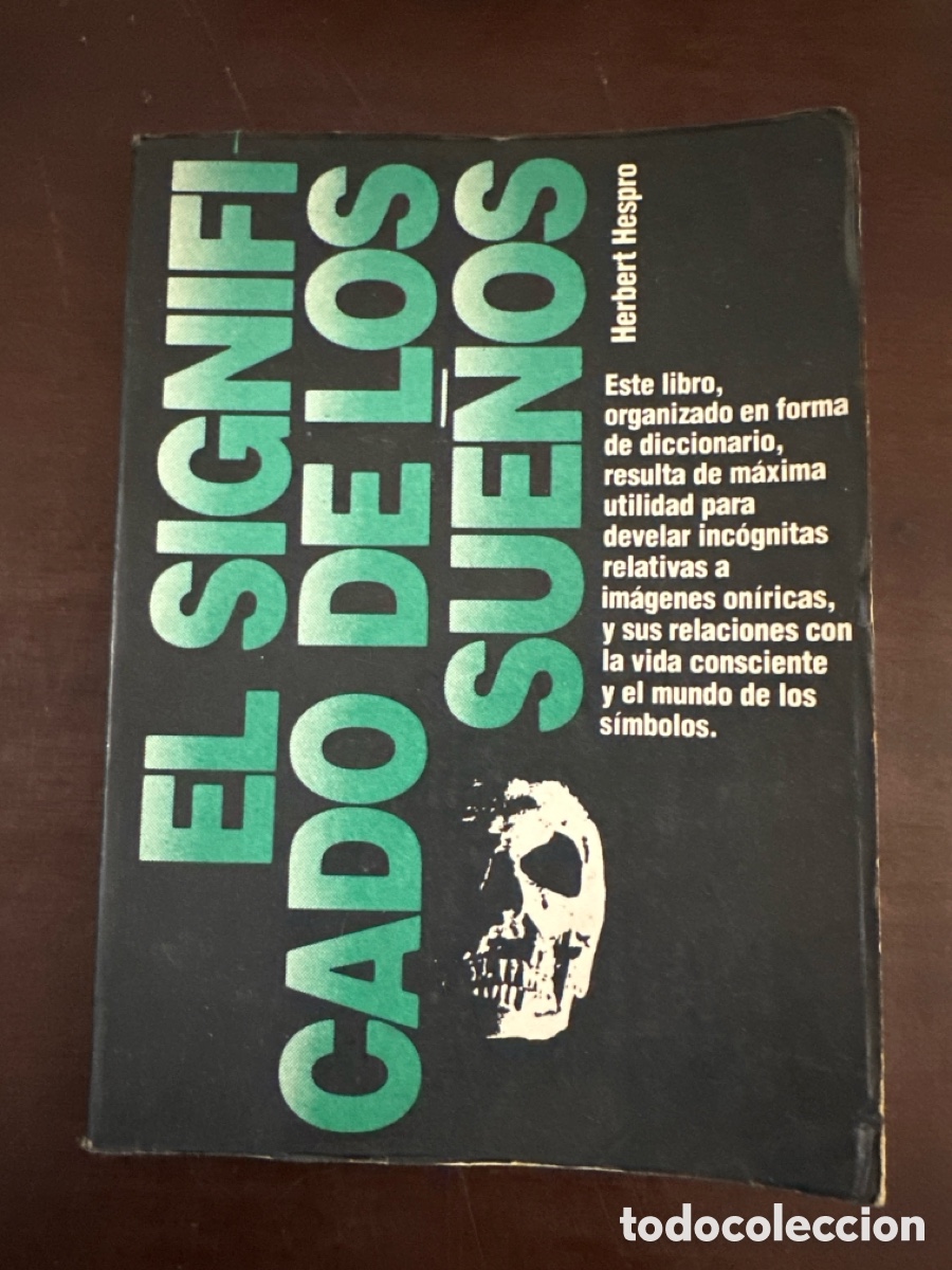 Libros de segunda mano: EL SIGNIFICADO DE LOS SUE&Ntilde;OS / HERBERT HESPRO. - Foto 1