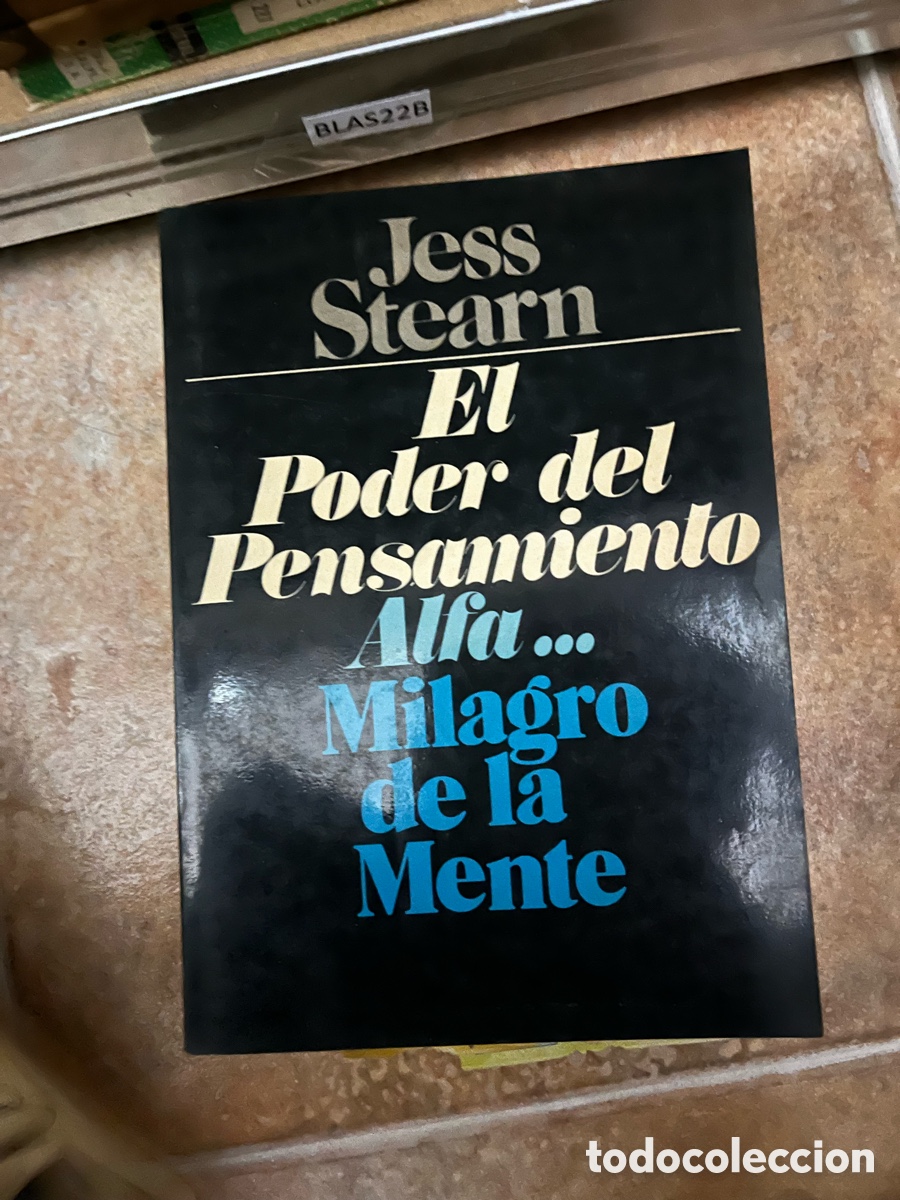Libros de segunda mano: BLAS22B jess Stearn el Poder del Pensamiento Alla... Milagro ce la Mente - Foto 1