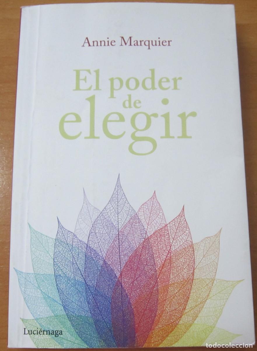 Libros de segunda mano: El poder de elegir, de Annie Marquier - Foto 1