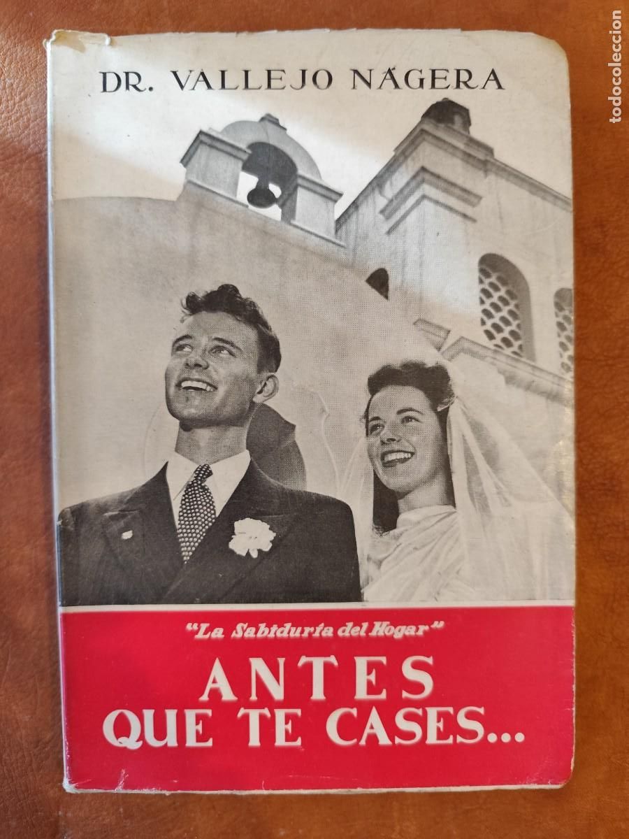 Libros de segunda mano: Dr. Vallejo N&aacute;gera. ANTES QUE TE CASES. - Foto 1