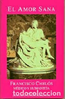 Gebrauchte B&uuml;cher: EL AMOR SANA DR. CHELOS