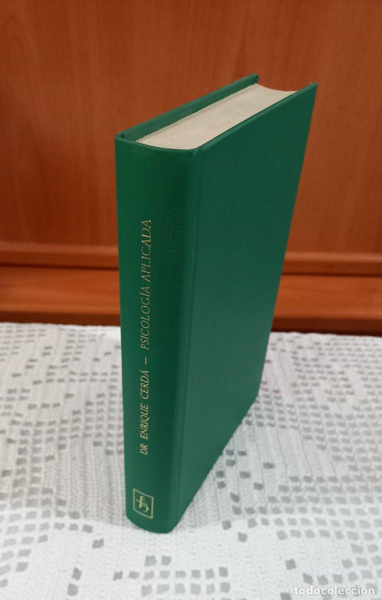 Libros de segunda mano: PSICOLOG&Iacute;A APLICADA / DR. ENRIQUE CERDA - Foto 5