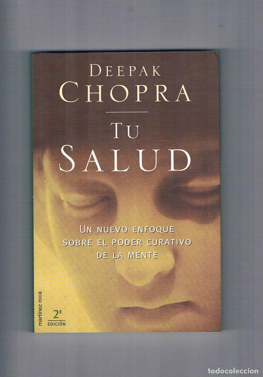 Libros de segunda mano: Tu salud Deepak Chopra martinez roca 1999 - Foto 1