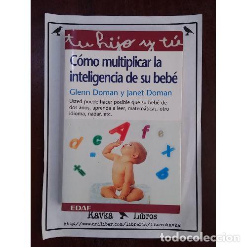 Libri di seconda mano: C&oacute;mo Multiplicar la Inteligencia de Su Beb&eacute;: La Revoluci&oacute;n Pac&iacute;fica - Doman, Glenn y Janet - 2007, 1