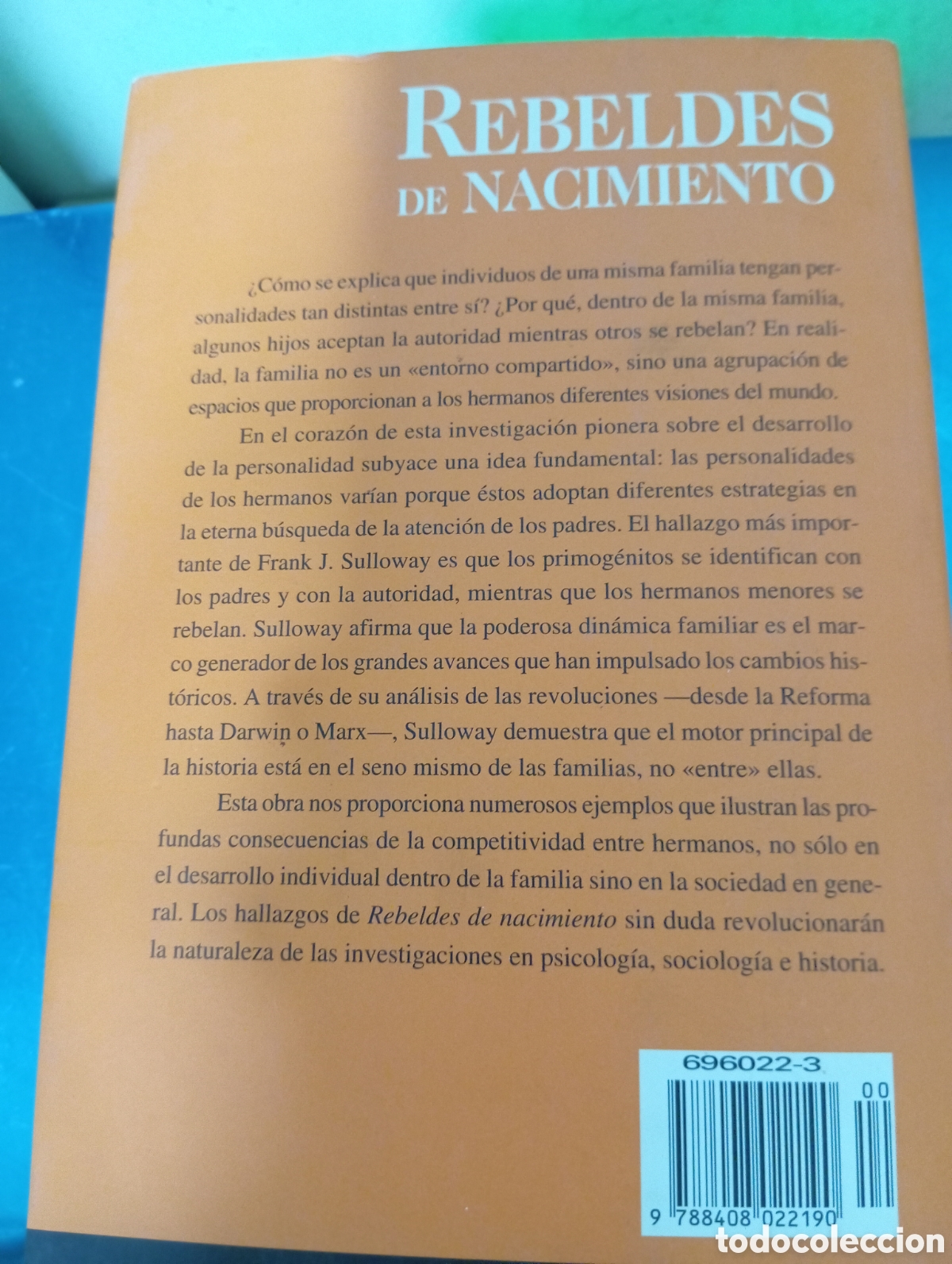 Libros de segunda mano: Rebeldes de nacimiento. Frank J. Sulloway - Foto 11
