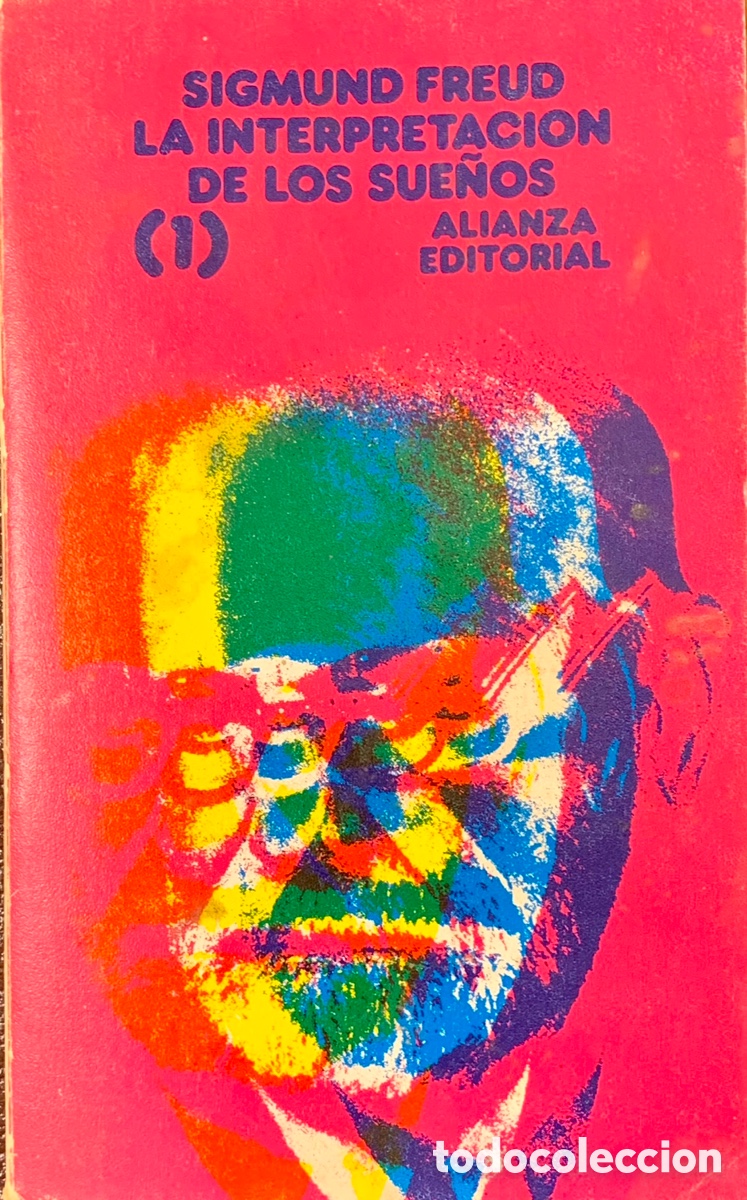 Libros de segunda mano: Libro. Sigmund Freud. &ldquo;La interpretaci&oacute;n de los sue&ntilde;os (1)&rdquo;. 1981. - Foto 1