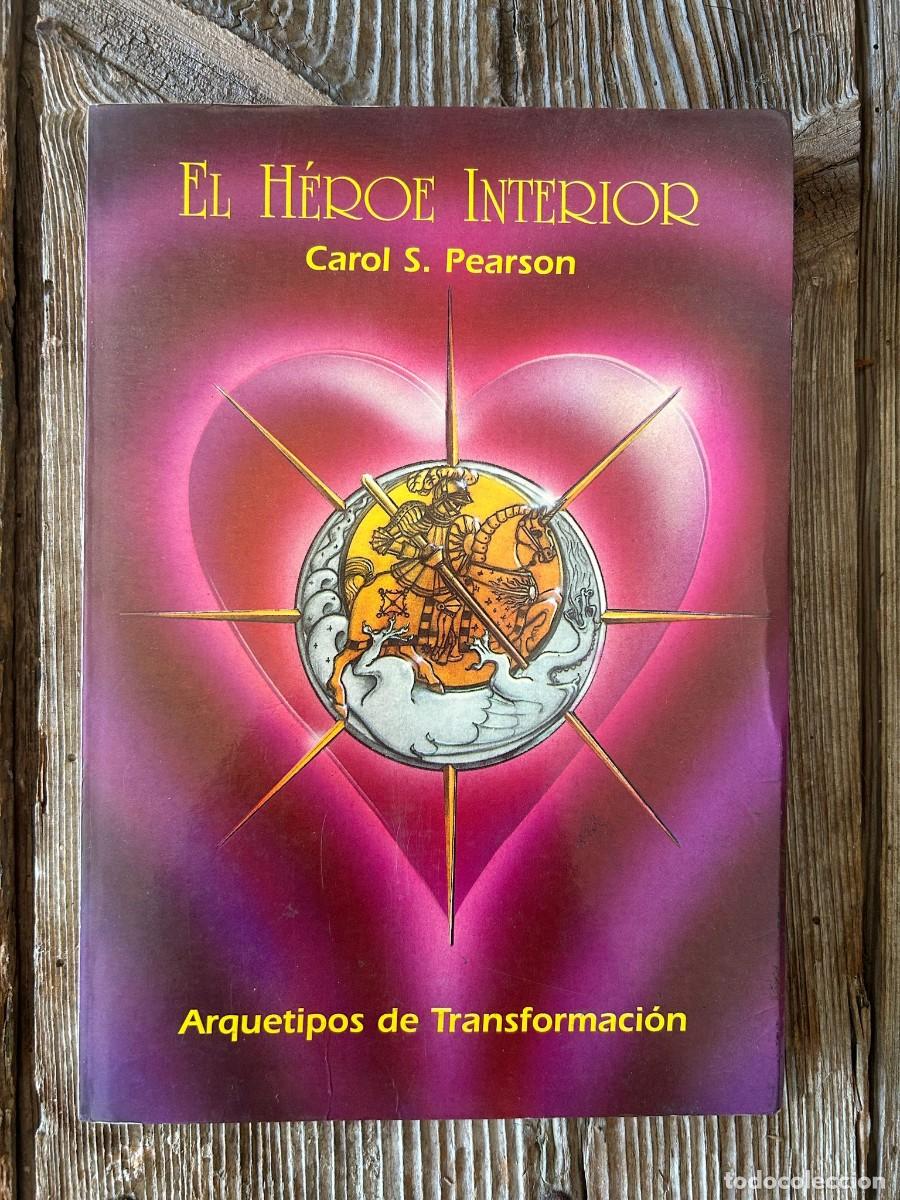 Libros de segunda mano: EL H&Eacute;ROE INTERIOR. CAROL S. PEARSON - Foto 1