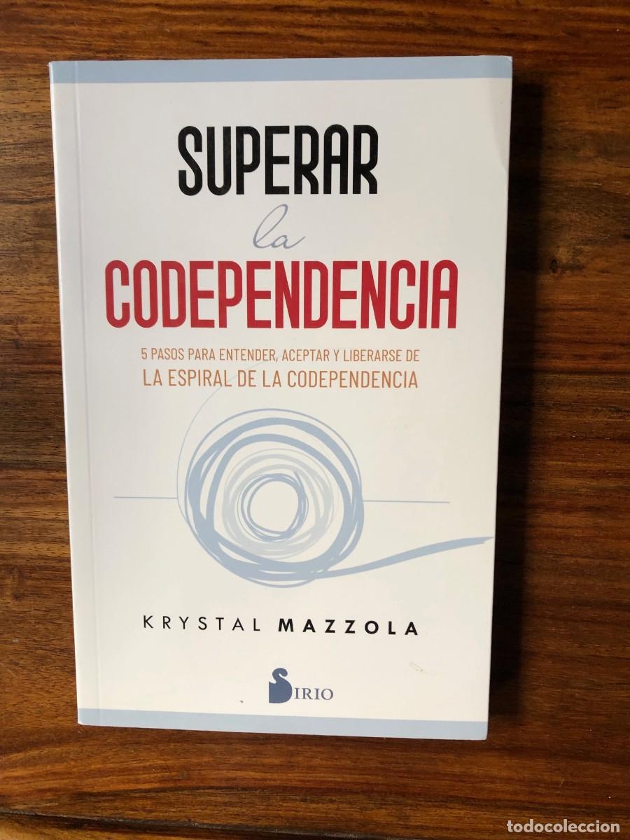 Libros de segunda mano: Superar la codependencia. Krystal Mazzola. Sirio. - Foto 1